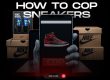 How-to-Cop-Sneakers