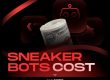 How much do sneaker bots cost NSB new
