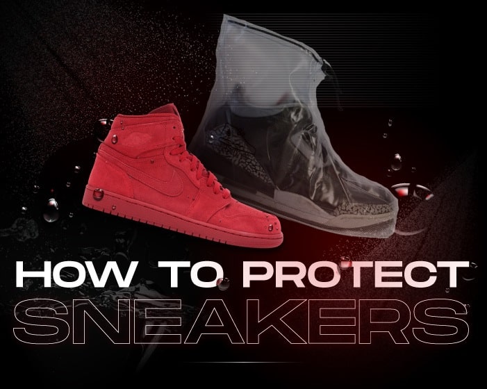 How to protect sneakers guide NSB