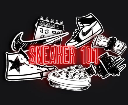 Sneakers 101 - facts you should know
