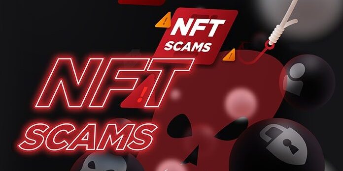 what are nft scams NSB what are nft scams NSB