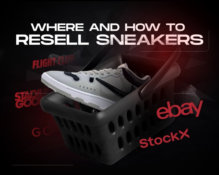 How to resell sneakers and where NSB