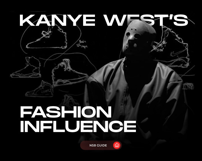Kanye West Fashion Influence today NSB