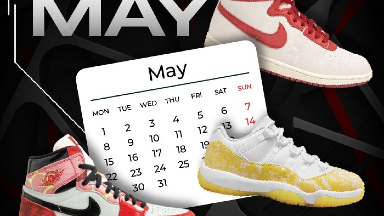 neerhalen President Worstelen May Sneaker Releases - Hot Drops You Shouldn't Miss!