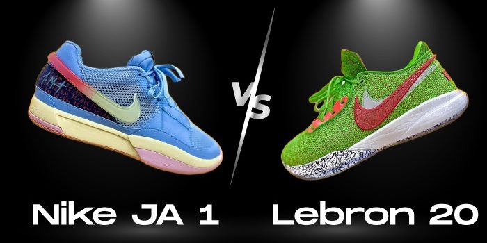Nike Ja 1 vs Lebron 20 NSB Nike Ja 1 vs Lebron 20 NSB