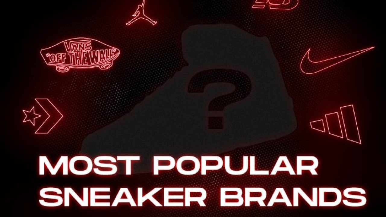 Share more than 154 popular sneaker brands latest