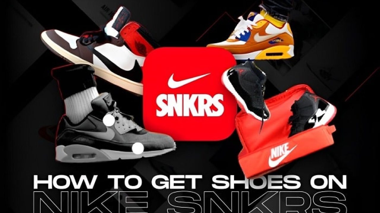 How to Get Shoes on SNKRS App NSB