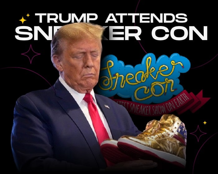 Trump at Sneaker Con NSB