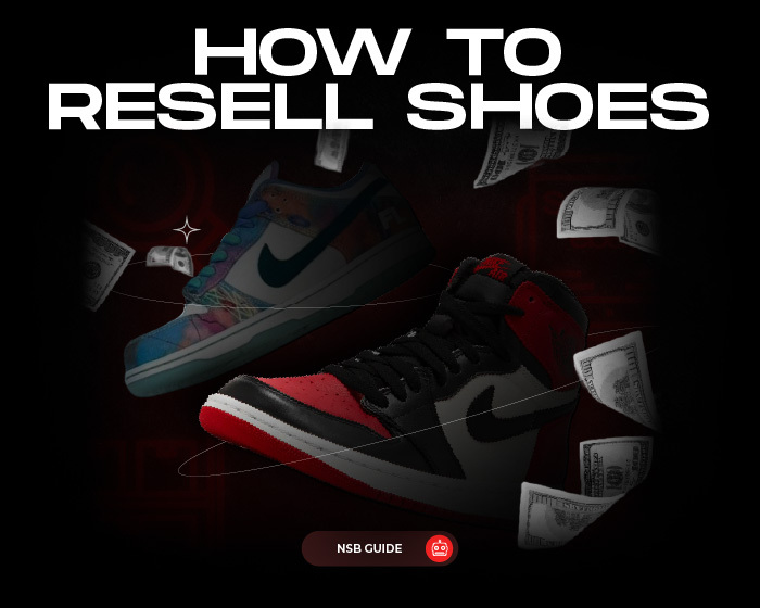 How to Resell Shoes v2 NSB