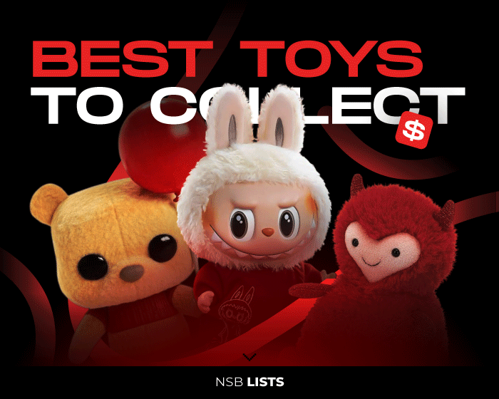 Best toys to collect NSB