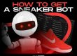 How to get a sneaker bot NSB