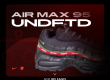 UNDFTD Nike Air Max 95 NSB