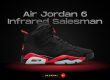 Jordan 6 Infrared Salesman NSB