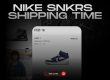 Nike SNKRS Shipping time NSB