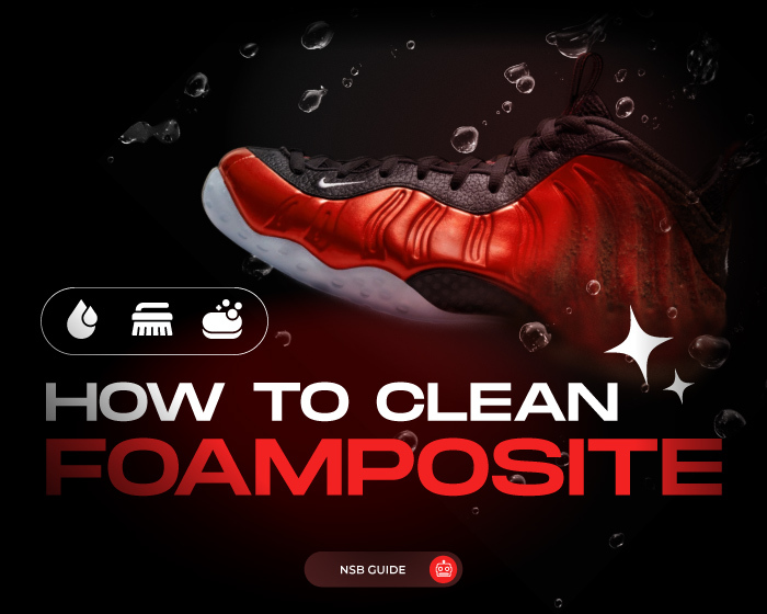 Nike Foamposite Cleaning Tips NSB