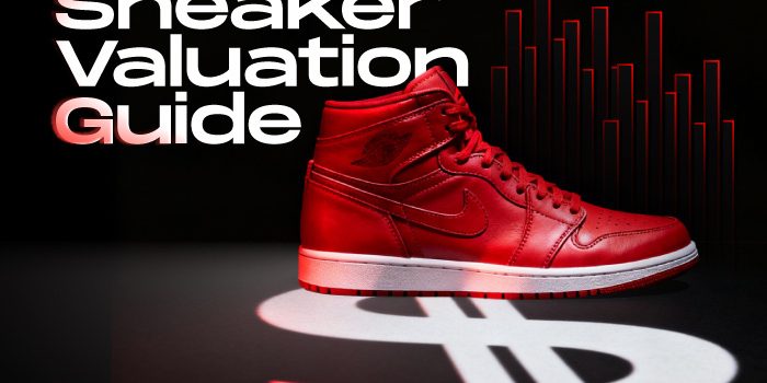 Sneaker Valuation Guide NSB Sneaker Valuation Guide NSB