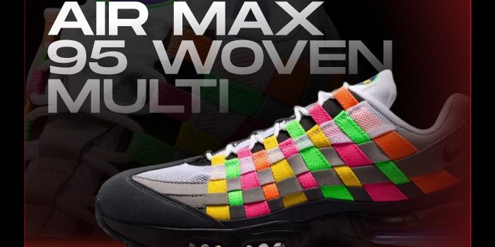 Air Max 95 Woven Multi NSB Air Max 95 Woven Multi NSB