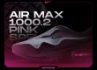 Nike Air Max 1000.2 Pink Spell NSB