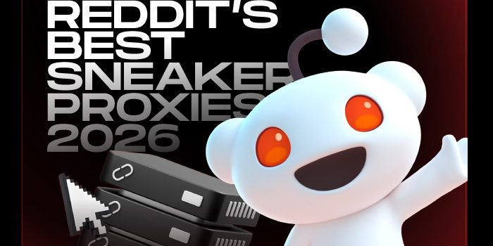Reddit-Community-Picks-the-Best-Sneaker-Proxies-in-2026 Reddit-Community-Picks-the-Best-Sneaker-Proxies-in-2026