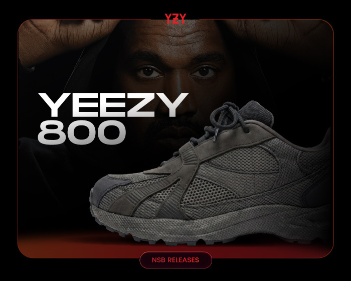 Yeezy 800 NSB