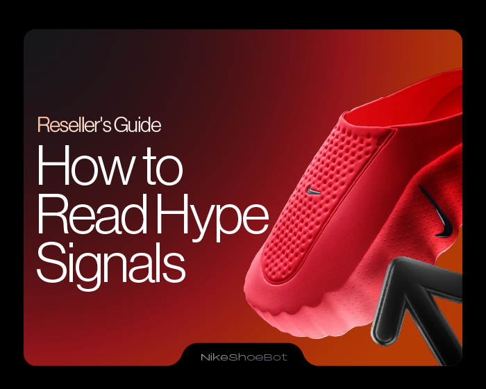 Ultimate Reseller Guide How to Read Hype Signals