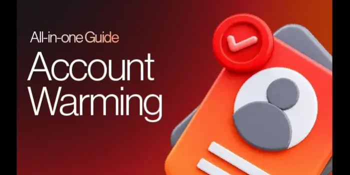 account warming guide